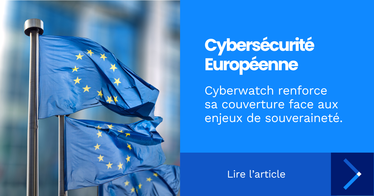 Cyberwatch renforce sa couverture face aux enjeux de souverainté