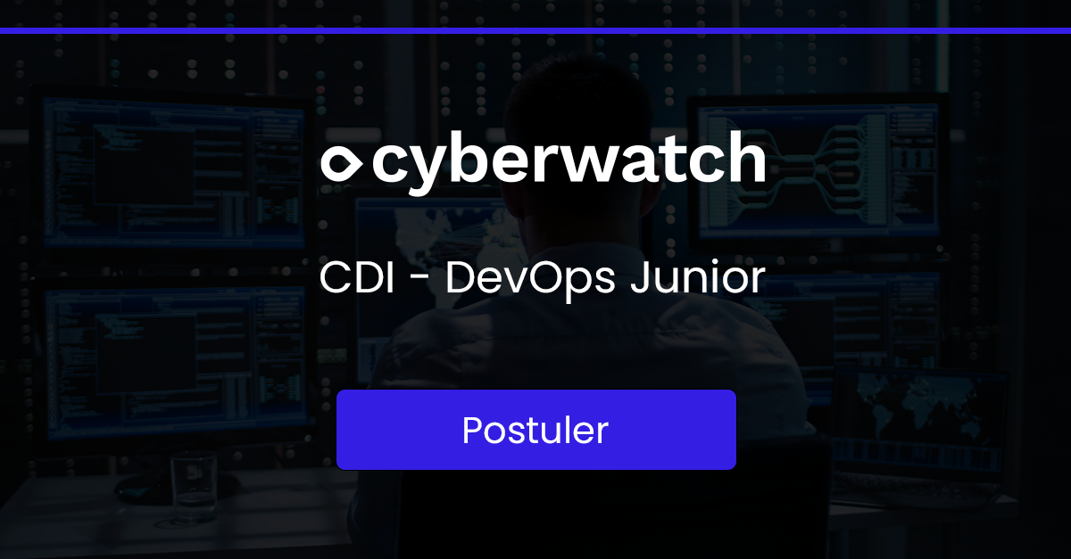 Cyberwatch recrute un CDI DevOps Junior (H/F), pour l’équipe Technique de notre logiciel de gestion des vulnérabilités et de la conformité.