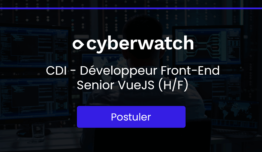 CDI – Développeur Front-End Senior VueJS (H/F)